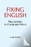 Curzan, Anne (University of Michigan, Ann Arbor) - Fixing English