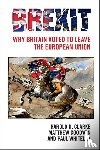 Clarke, Harold D. (University of Texas, Goodwin, Matthew (University of Kent, Whiteley, Paul (University of Essex) - Brexit