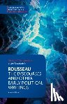 Rousseau, Jean-Jacques - Rousseau: The Discourses and Other Early Political Writings