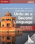 Zafar, Asmat, Mangel, Ayesha, Kamran, Qurat ul Ain - Cambridge O Level Urdu as a Second Language Skills Builder: Reading and Writing