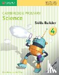 Baxter, Fiona, Dilley, Liz - Cambridge Primary Science Skills Builder 4