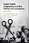  - Social Rights Judgments and the Politics of Compliance