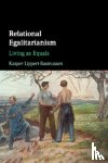 Lippert-Rasmussen, Kasper (Aarhus Universitet - Relational Egalitarianism