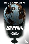 Grynaviski, Eric (George Washington University - America's Middlemen
