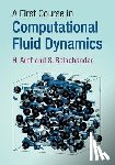 Aref, H. (Virginia Polytechnic Institute and State University), Balachandar, S. (University of Florida) - A First Course in Computational Fluid Dynamics