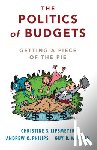 Lipsmeyer, Christine S. (Texas A & M University), Philips, Andrew Q. (University of Colorado Boulder), Whitten, Guy D. (Texas A & M University) - The Politics of Budgets