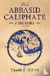 El-Hibri, Tayeb (University of Massachusetts - The Abbasid Caliphate - A History