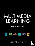 Mayer, Richard E. (University of California - Multimedia Learning