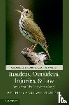  - Insiders, Outsiders, Injuries, and Law