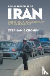 Cronin, Stephanie (University of Oxford) - Social Histories of Iran