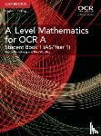 Woolley, Ben - A Level Mathematics for OCR Student Book 1 (AS/Year 1)
