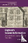 Milton, Anthony (University of Sheffield) - England's Second Reformation