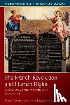 Hunt, Lynn - The French Revolution and Human Rights: A Brief History with Documents
