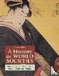 Wiesner-Hanks, Merry E., Patricia, Buckley Ebrey, Roger, Beck, Jerry, Davila - A History of World Societies, Combined Volume