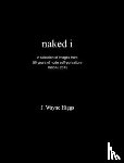 Higgs, J Wayne - naked i