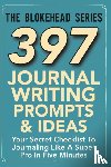 Blokehead, The - 397 Journal Writing Prompts & Ideas