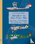 Humberstone, Richard - A Scale Modeller's Guide to Aircraft of the Gran Chaco War