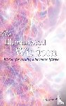 Welk, Angeline - The Illuminated Wisdom