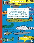 Humberstone, Richard - A Scale Modeller's Guide to Aircraft from the Adventures of Tintin