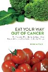 Sammut, John - Eat Your Way Out Of Cancer