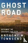 Townsend, Anthony M. - Ghost Road