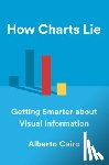 Cairo, Alberto (University of Miami) - How Charts Lie