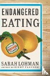 Lohman, Sarah - Endangered Eating