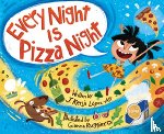 Lopez-Alt, J. Kenji - Every Night Is Pizza Night