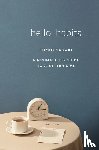 Sasaki, Fumio - Hello, Habits - A Minimalist`s Guide to a Better Life