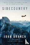 Branch, John - Sidecountry - Tales of Death and Life from the Back Roads of Sports