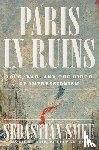 Smee, Sebastian - Paris in Ruins