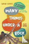 Scheel, David - Many Things Under a Rock