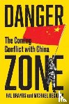 Beckley, Michael (Tufts University), Brands, Hal (Johns Hopkins-SAIS) - Danger Zone