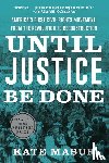 Masur, Kate (Northwestern University) - Until Justice Be Done