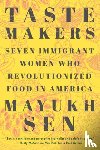 Sen, Mayukh - Taste Makers
