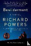 Powers, Richard - BEWILDERMENT 8211 A NOVEL