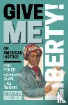 Foner, Eric, DuVal, Kathleen, McGirr, Lisa - Give Me Liberty!