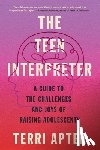 Apter, Terri - The Teen Interpreter