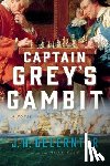 Gelernter, J. H. - Captain Grey's Gambit