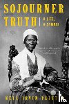 Painter, Nell Irvin (Princeton University) - Sojourner Truth