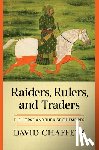 Chaffetz, David - Raiders, Rulers, and Traders
