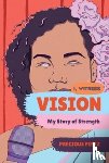 Perez, Precious - Vision