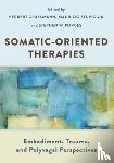  - Somatic-Oriented Therapies