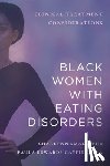 Small, Charlynn, Edwards-Gayfield, Paula - Black Women with Eating Disorders
