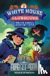 O'Brien, Sean (Georgetown University) - White House Undercover (White House Clubhouse #3)