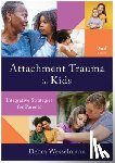 Wesselmann, Debra - Attachment Trauma in Kids