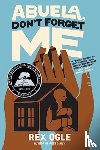 Ogle, Rex - Abuela, Don't Forget Me