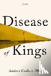 Carlson-Wee, Anders - Disease of Kings: Poems