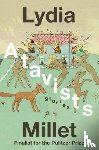 Millet, Lydia - Atavists