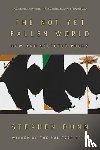Dunn, Stephen - The Not Yet Fallen World
